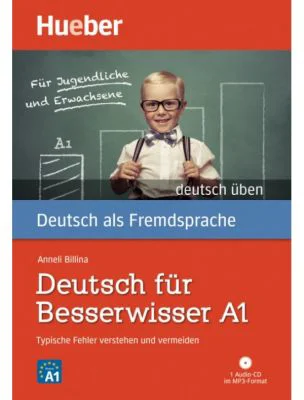 Deutsch fur Besserwisser A1 Buch mit MP3-CD - Anneli Billina