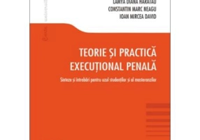 Teorie si practica executional penala