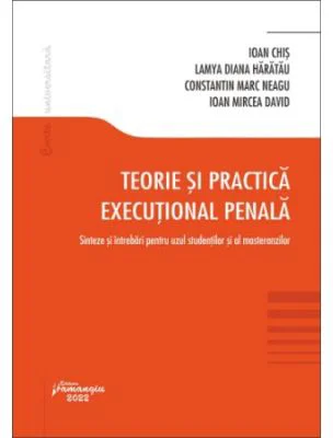 Teorie si practica executional penala