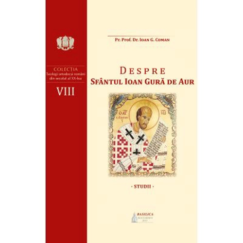 Despre Sfantul Ioan Gura de Aur