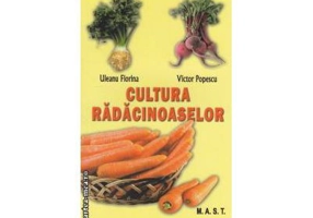 Cultura Radacinoaselor - Uleanu Florina, Victor Popescu