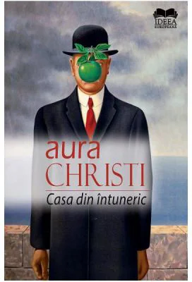 Casa din intuneric - Aura Christi