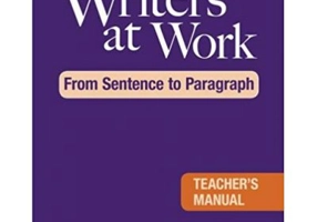 Writers at Work: From Sentence to Paragraph Teacher's Manual - Laurie Blass, Deborah Gordon
