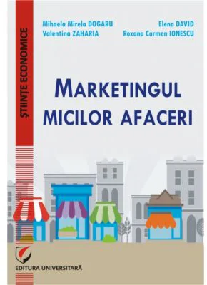 Marketingul micilor afaceri - Valentina Zaharia