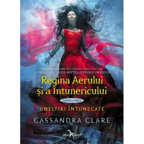 Regina Aerului si a Intunericului. Uneltiri intunecate, cartea III - Cassandra Clare