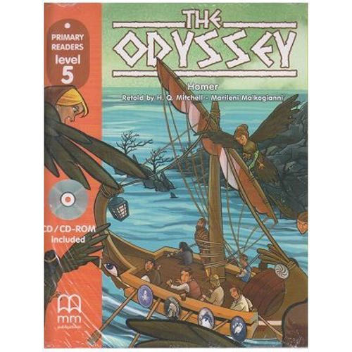 Primary Readers The Odyssey level 5 with CD - H. Q. Mitchell, Marileni Malkogianni