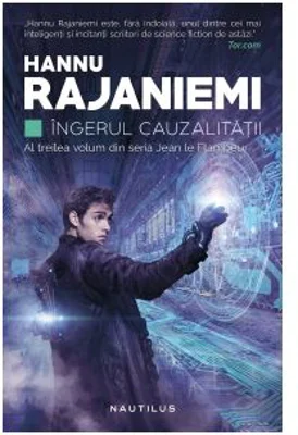 Ingerul cauzalitatii (Seria Jean le Flambeur, partea a III-a)