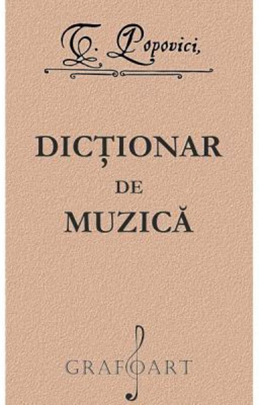 Dictionar de muzica - Timotei Popovici