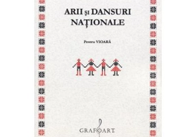 Arii si dansuri nationale pentru vioara solo - Gh. A. Dinicu