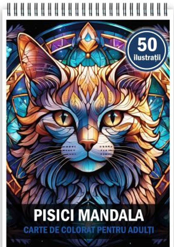 Carte de colorat pentru adulti. 50 de ilustratii Pisici Mandala