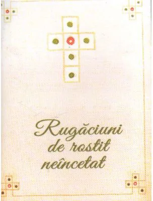 Rugaciuni de rostit neincetat