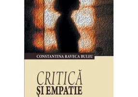 Critica si empatie - Constantina Raveca Buleu