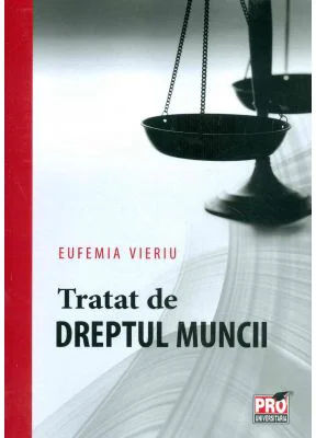 Tratat de dreptul muncii (Eufemia Vieriu)