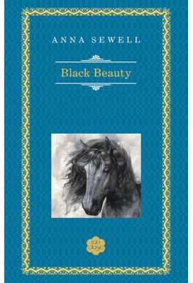 Black Beauty - Anna Sewell