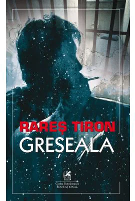 Greseala - Rares Tiron