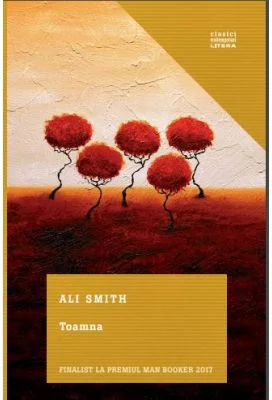 Toamna - Ali Smith. Finalist la premiul Man Booker 2017