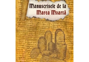 Manuscrisele de la Marea Moarta - Simona Dumitru, Theodor H. Gaster