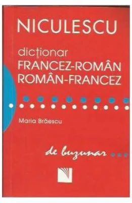 Dictionar francez-roman/roman-francez