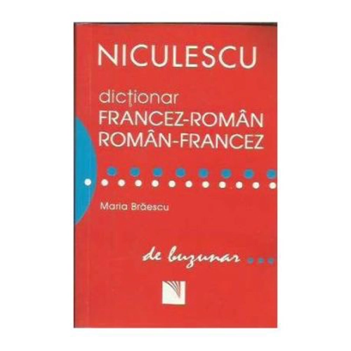 Dictionar francez-roman/roman-francez