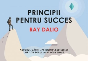 Principii pentru succes - Ray Dalio