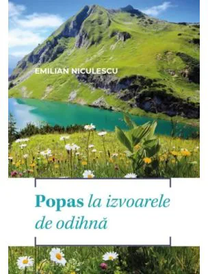 Popas la izvoarele de odihna