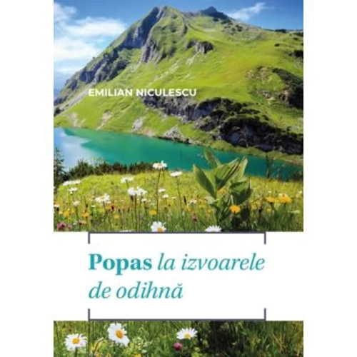 Popas la izvoarele de odihna