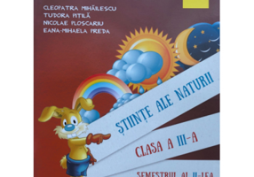 Stiinte ale naturii. Manual pentru clasa a 3-a, semestrul 2. Contine CD - Cleopatra Mihailescu