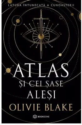 Atlas si cei sase alesi - Olivie Blake