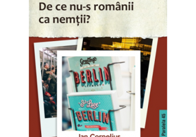De ce nu-s romanii ca nemtii? - Jan Cornelius