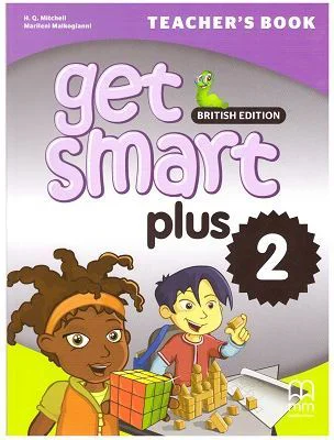 Get Smart Plus 2 Teacher's Book British Edition - H. Q. Mitchell, Marileni Malkogianni