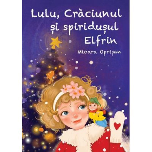 Lulu, Craciunul si spiridusul Elfrin