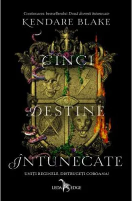 Cinci destine intunecate. Volumul 4, Seria Trei coroane intunecate