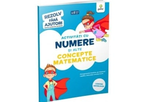 Activitati cu numere si alte concepte matematice 3-5 ani. Rezolv fara ajutor!