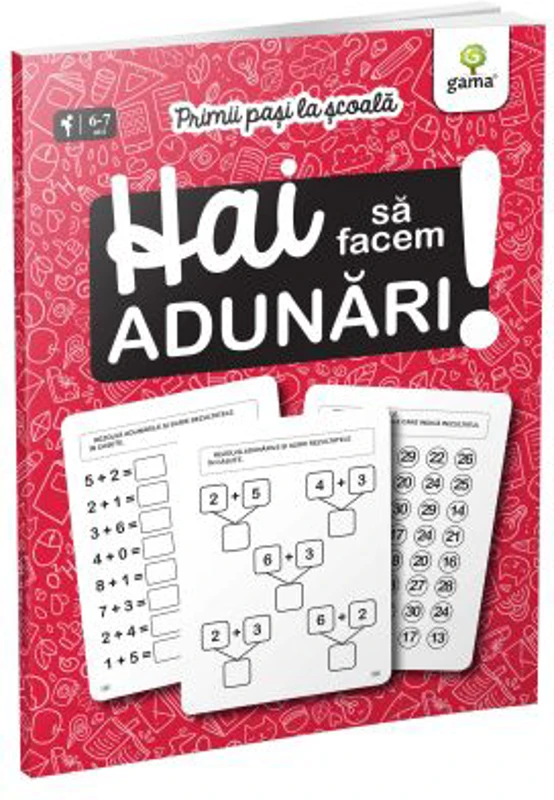 Primii pasi la scoala. Hai sa facem adunari!