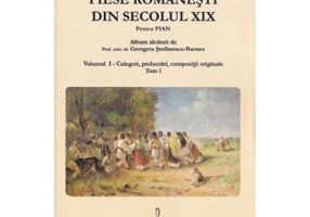 Piese romanesti din secolul 19. Volumul 1 Tom 1 - Georgeta Stefanescu-Barnea