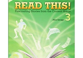 Read This! Level 3 Student's Book: Fascinating Stories from the Content Areas - Alice Savage