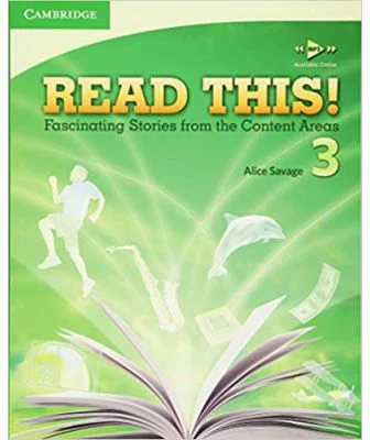 Read This! Level 3 Student's Book: Fascinating Stories from the Content Areas - Alice Savage