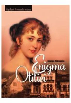 Enigma Otiliei - George Calinescu