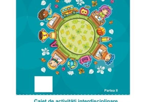 Caiet de activitati interdisciplinare pentru clasa pregatitoare semestrul al 2-lea - Mihaela Bucinschi