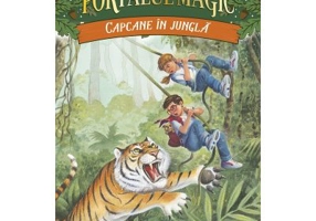 Capcane in jungla. Portalul Magic nr. 19 - Mary Pope Osborne
