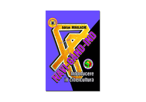 Navi-GaND-ind. Introducere in cibercultura - Adrian Mihalache