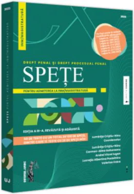 Spete pentru admiterea la INM/magistratura. Drept penal si drept procesual penal - 2023 - Luminita Cristiu-Ninu