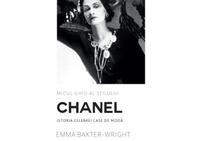 Micul ghid al stilului - Chanel - Emma Baxter-Wright