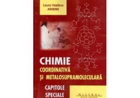 Chimie coordinativa si metalosupramoleculara. Capitole speciale