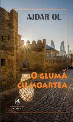 O gluma cu moartea - Ajdar Ol