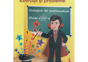 Exercitii si probleme. Culegere de matematica Clasa a 4-a - Adina Grigore