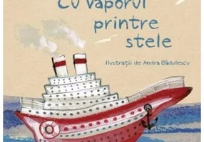 Cu vaporul printre stele. Editie cartonata