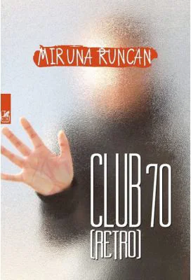 Club 70. Retro - Miruna Runcan