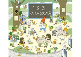 1, 2, 3... hai la scoala! - Marianne Dubuc