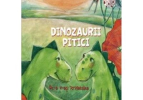 Dinozaurii pitici. Volumul I. De-a v-ati strigatelea
